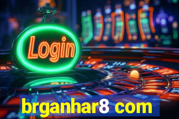 brganhar8 com